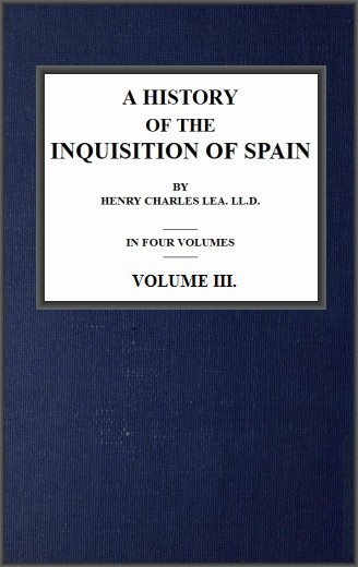Cover of the audiobook “A History of the Inquisition of Spain; vol. 3”