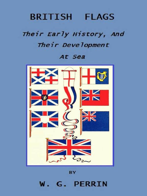 Cover of the audiobook “British Flags: Their Early History, and Their Development at Sea”