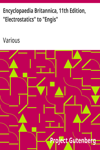 Cover of the audiobook “Encyclopaedia Britannica, 11th Edition, "Electrostatics" to "Engis"”
