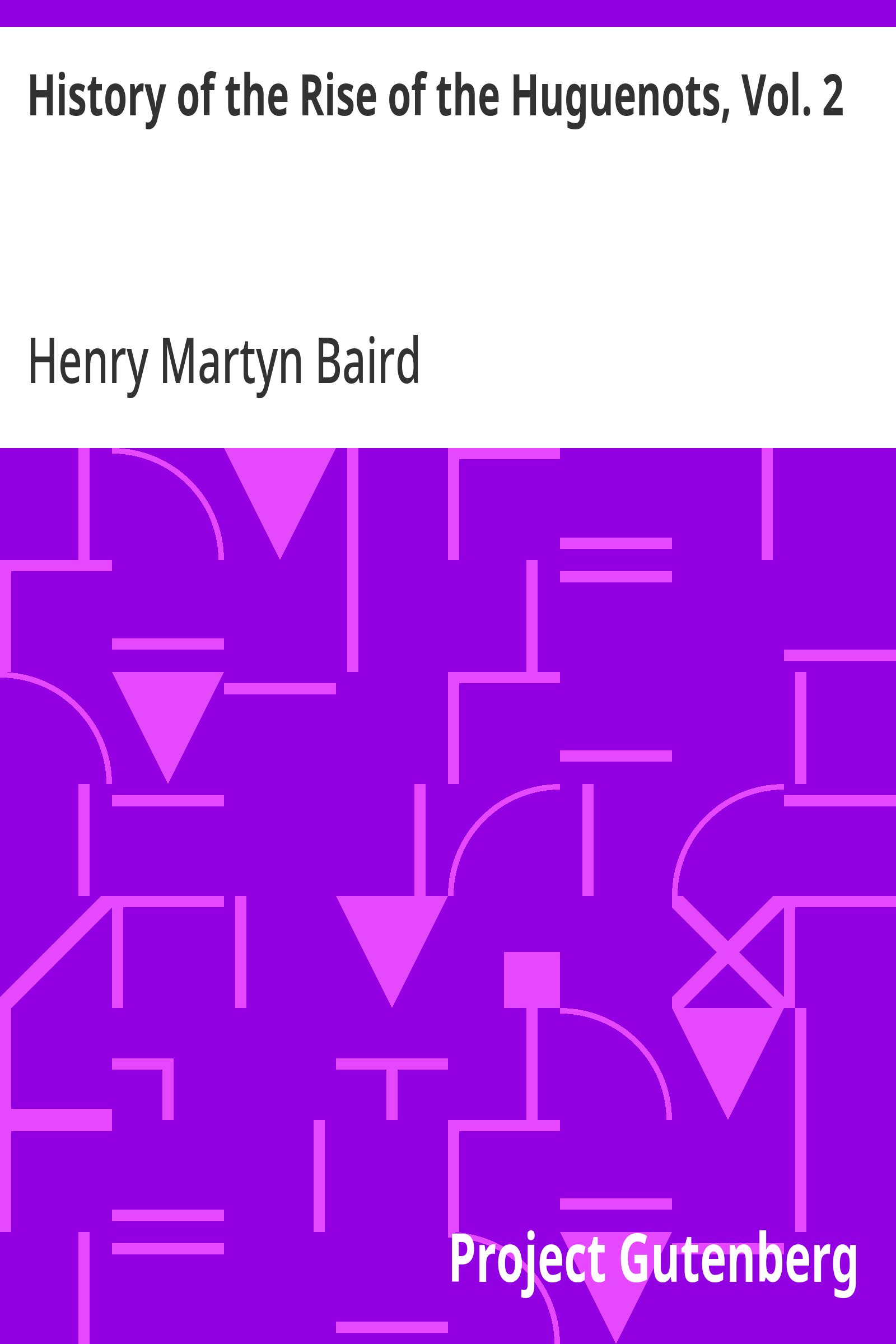 Cover of the audiobook “History of the Rise of the Huguenots, Vol. 2”
