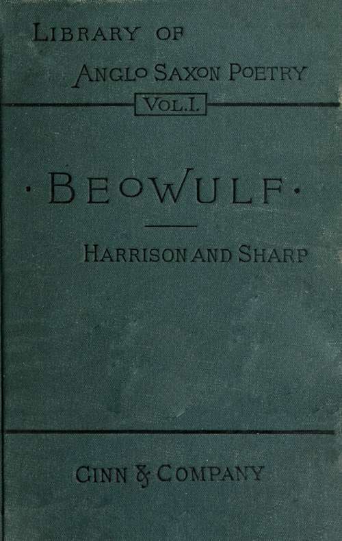 Cover of the audiobook “I. Beówulf: an Anglo-Saxon poem. II. The fight at Finnsburh: a fragment.”