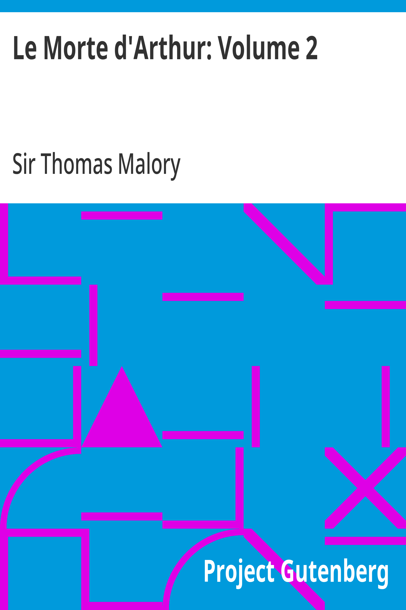 Cover of the audiobook “Le Morte d'Arthur: Volume 2”