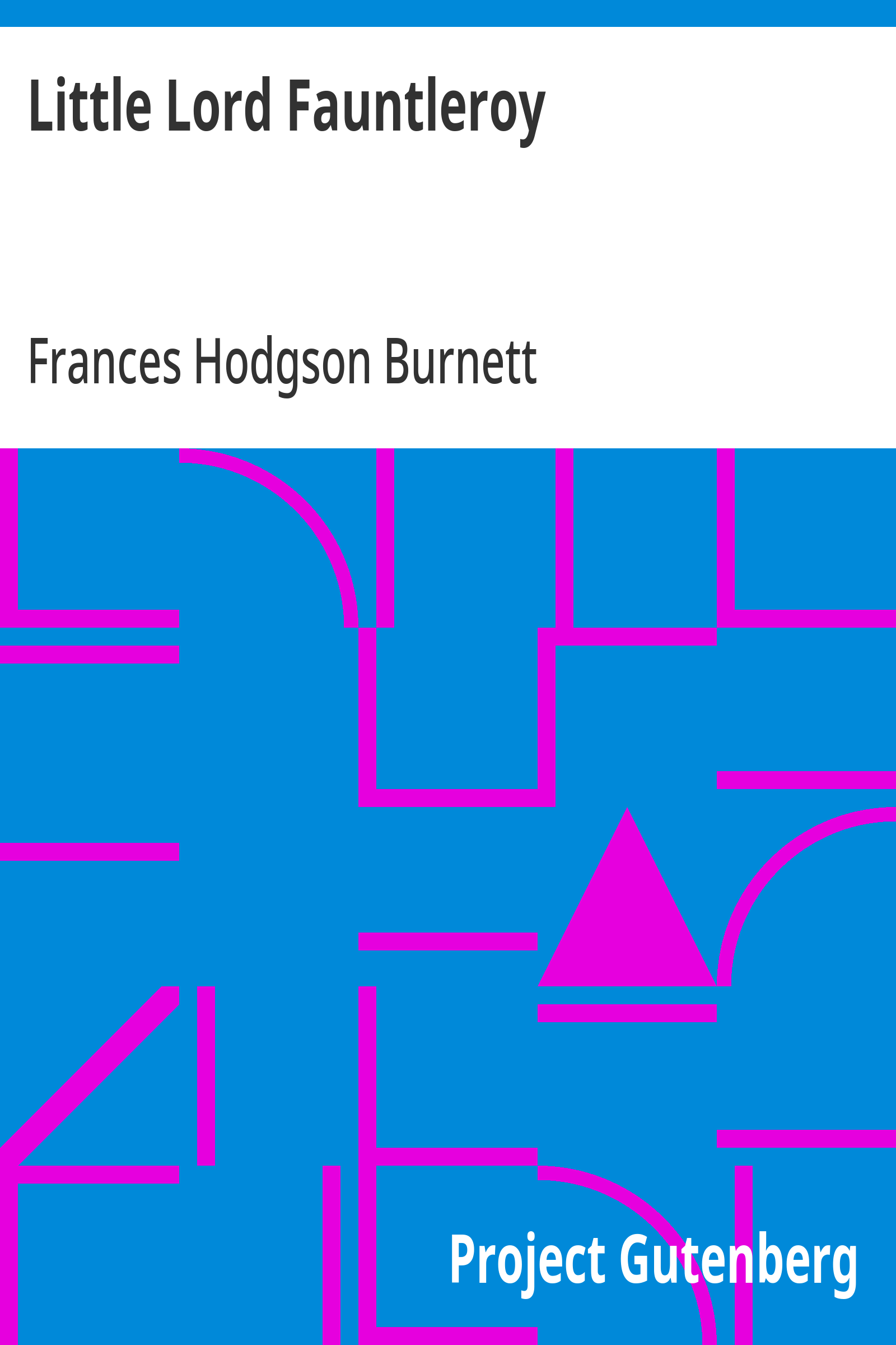 Cover of the audiobook “Little Lord Fauntleroy”