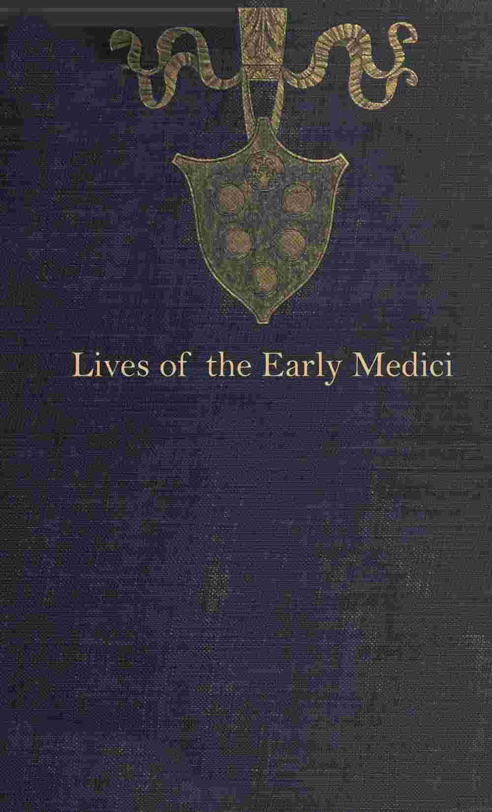 Cover of the audiobook “Lives of the early Medici : As told in their correspondence”