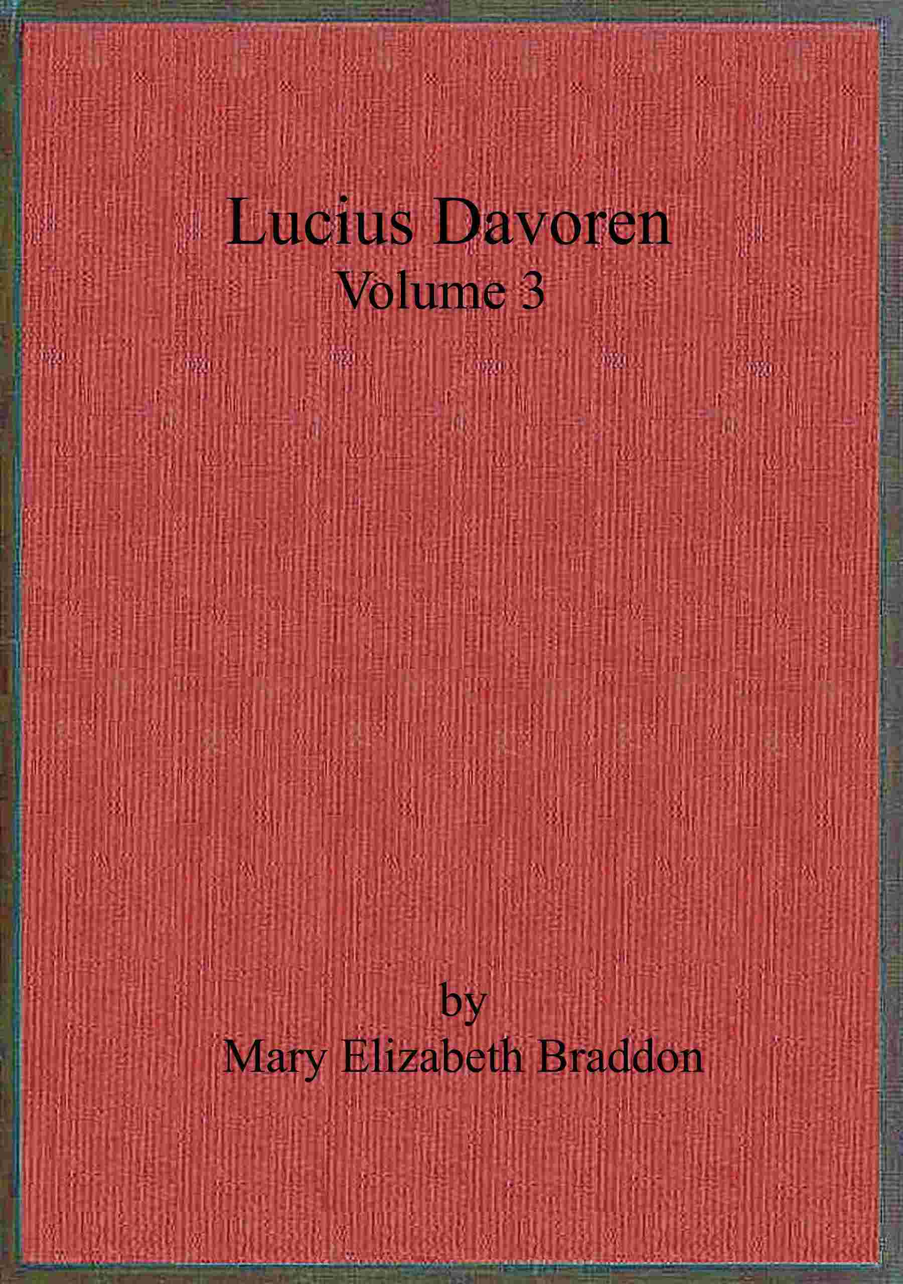 Cover of the audiobook “Lucius Davoren; or, Publicans and sinners, vol. 3”