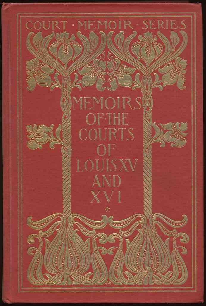 Cover of the audiobook “Memoirs of the Courts of Louis XV and XVI. — Complete”
