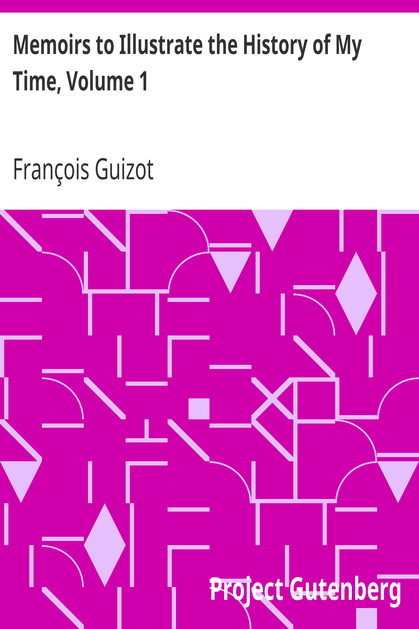 Cover of the audiobook “Memoirs to Illustrate the History of My Time, Volume 1”