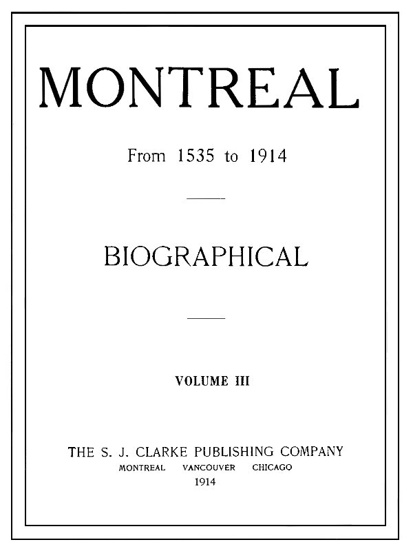 Cover of the audiobook “Montreal from 1535 to 1914. Vol. 3. Biographical”