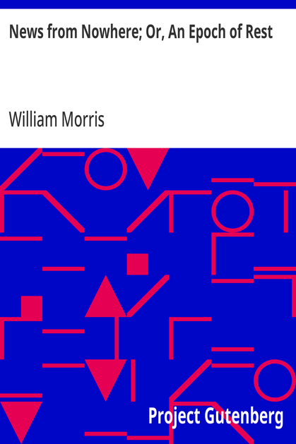 Cover of the audiobook “News from Nowhere; Or, An Epoch of Rest”