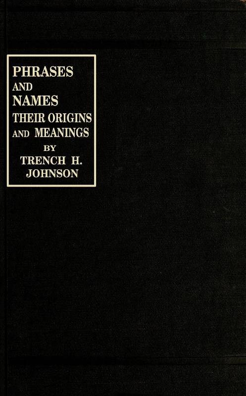 Cover of the audiobook “Phrases and Names, Their Origins and Meanings”