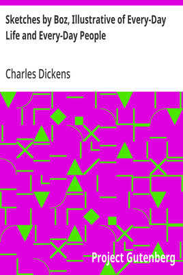 Cover of the audiobook “Sketches by Boz, Illustrative of Every-Day Life and Every-Day People”