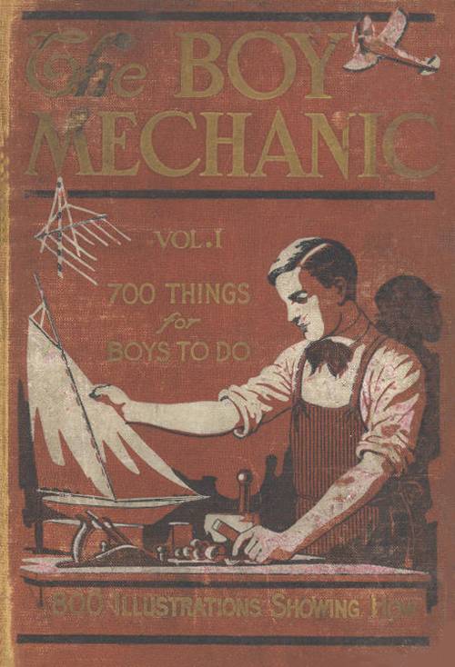 Cover of the audiobook “The Boy Mechanic, Volume 1: 700 Things for Boys to Do”