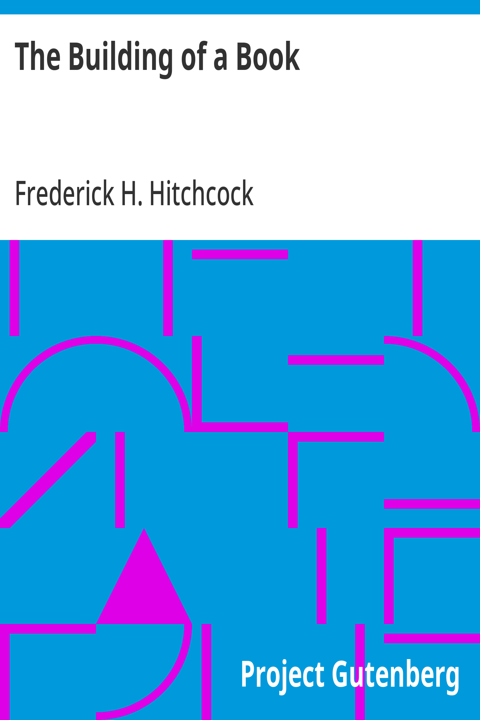 Cover of the audiobook “The Building of a Book”
