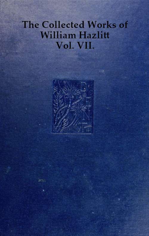 Cover of the audiobook “The collected works of William Hazlitt, Vol. 07 (of 12)”