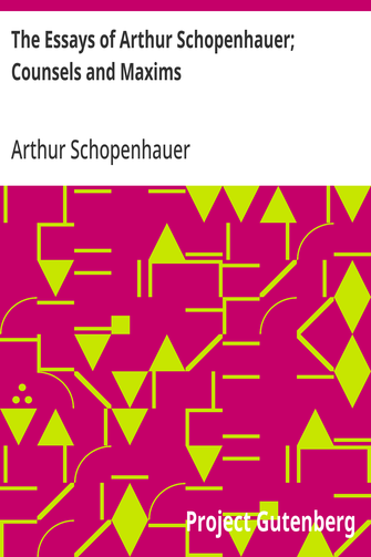 Cover of the audiobook “The Essays of Arthur Schopenhauer; Counsels and Maxims”