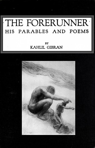 Cover of the audiobook “The Forerunner, His Parables and Poems”