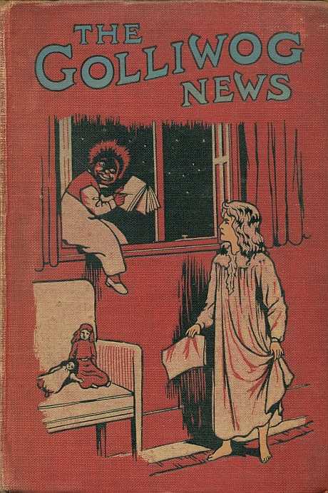 Cover of the audiobook “The Golliwog News : a story of three children and a toy newspaper : with supplement”
