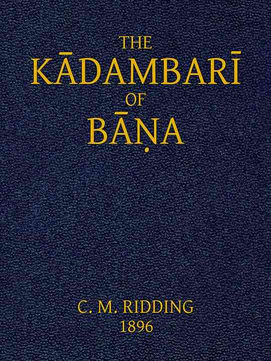 Cover of the audiobook “The Kādambarī of Bāṇa”