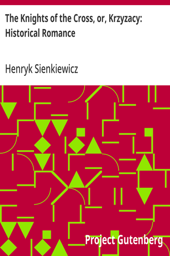 Cover of the audiobook “The Knights of the Cross, or, Krzyzacy: Historical Romance”