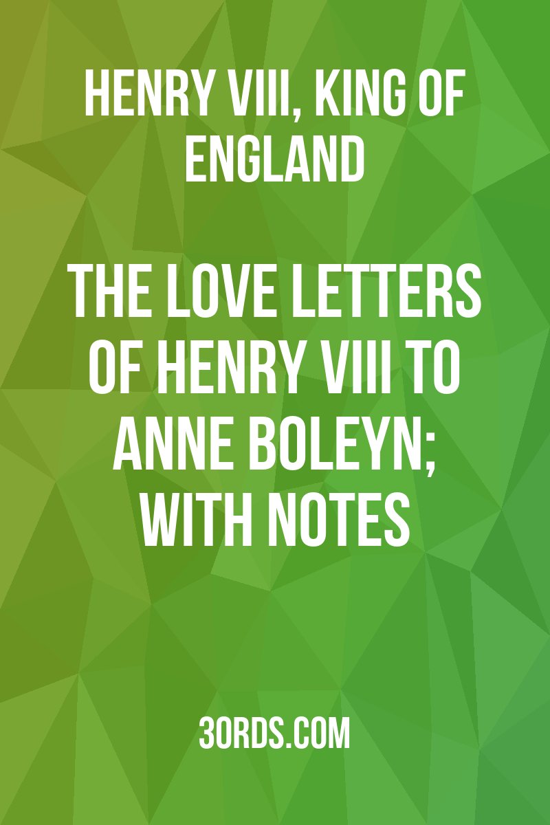 Cover of the audiobook “The Love Letters of Henry VIII to Anne Boleyn; With Notes”