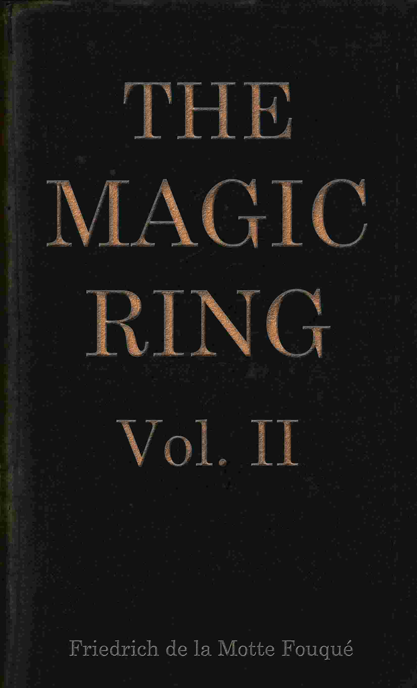 Cover of the audiobook “The magic ring, Vol. 2 (of 3)”