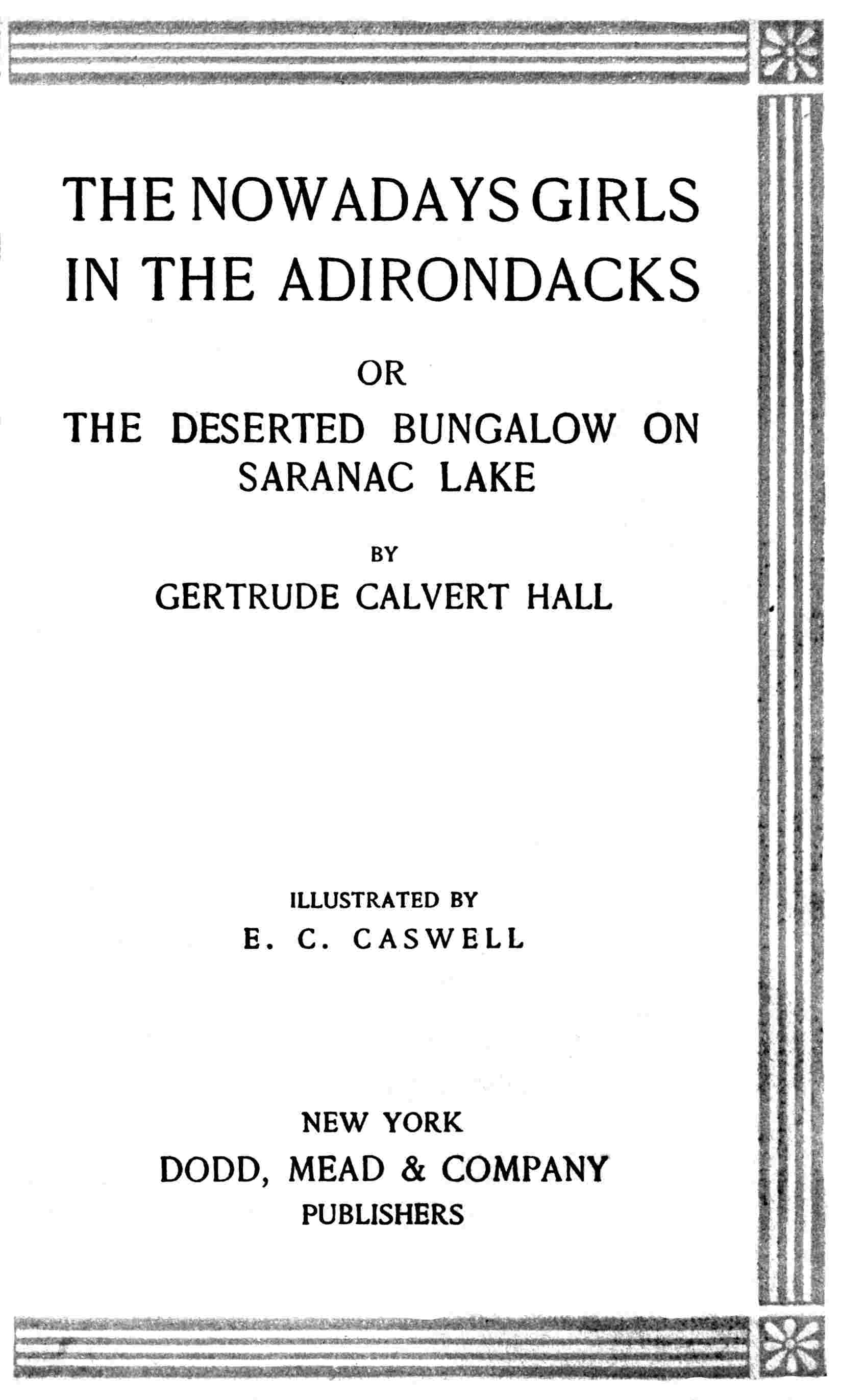 Cover of the audiobook “The Nowadays Girls in the Adirondacks : or, The deserted bungalow on Saranac Lake”