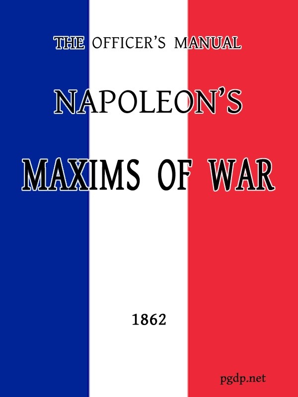 Cover of the audiobook “The Officer's Manual: Napoleon's Maxims of War”