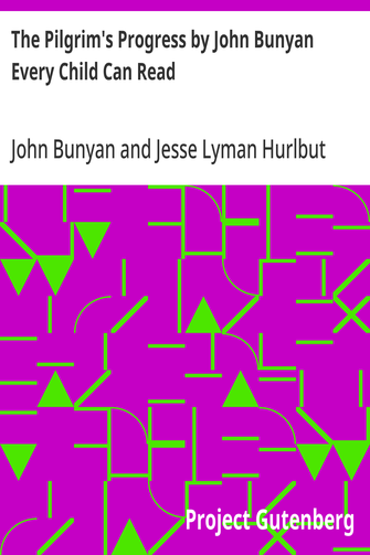 Cover of the audiobook “The Pilgrim's Progress by John Bunyan Every Child Can Read”