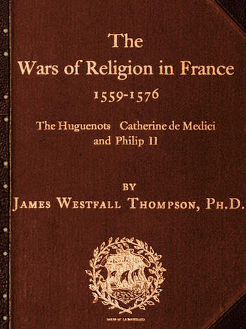 Cover of the audiobook “The Wars of Religion in France 1559-1576”