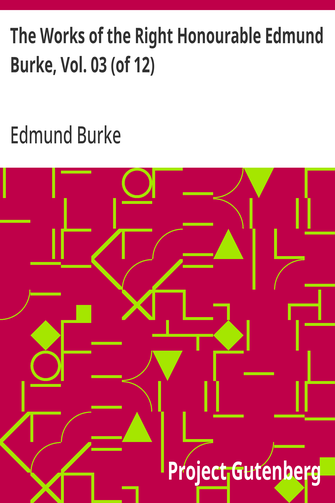 Cover of the audiobook “The Works of the Right Honourable Edmund Burke, Vol. 03 (of 12)”