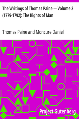 Cover of the audiobook “The Writings of Thomas Paine — Volume 2 (1779-1792): The Rights of Man”
