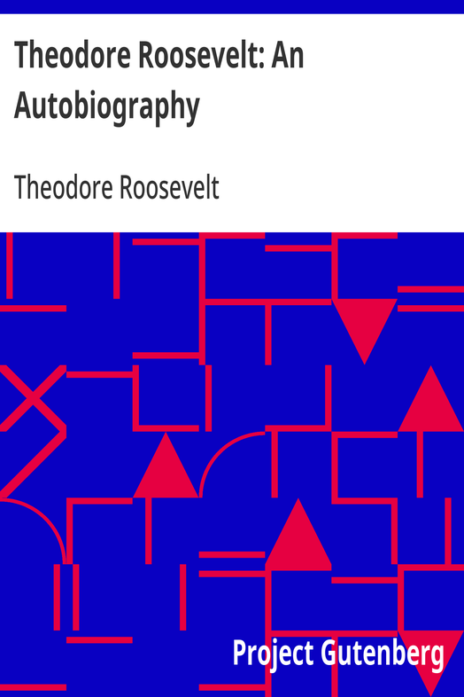 Cover of the audiobook “Theodore Roosevelt: An Autobiography”