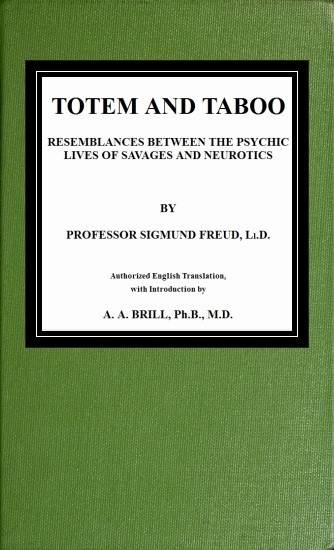 Cover of the audiobook “Totem and taboo : Resemblances between the psychic lives of savages and neurotics”